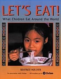 [중고] Let‘s Eat!: What Children Eat Around the World (Hardcover)
