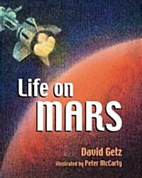 Life on Mars (School & Library, Revised)