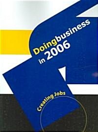 Doing Business in 2006 (Paperback)