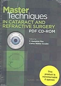 Master Techniques in Cataract and Refractive Surgery Pdf Cd-Rom (CD-ROM)