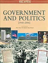 The Encyclopedia of Malaysia, Government and Politics (Hardcover)