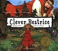 [중고] Clever Beatrice: An Upper Peninsula Conte (Paperback)