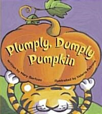 Plumply, Dumply Pumpkin (Paperback, Reprint)