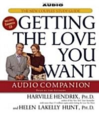 Getting the Love You Want Audio Companion: The New Couples Study Guide (Audio CD)