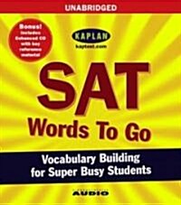 SAT Words to Go: Vocabulary Building for Super Busy Students (Audio CD)