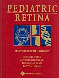 Pediatric Retina: Medical and Surgical Approaches (Hardcover)