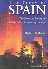 The Story of Spain (Paperback)