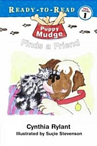 Puppy Mudge Finds a Friend: Ready-To-Read Pre-Level 1 (Hardcover, Repackage)