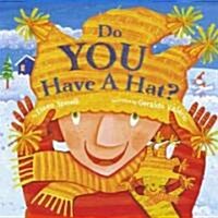 Do You Have a Hat? (Hardcover)