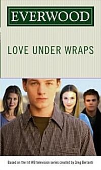 Love Under Wraps (Mass Market Paperback)