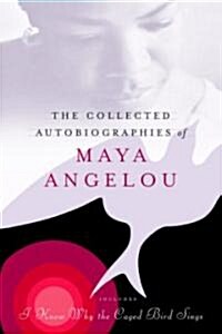 THE COLLECTED AUTOBIOGRAPHIES OF MAYA ANGELOU (Hardcover)