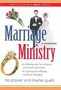 Marriage Ministry: A Guidebook (Paperback)