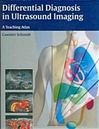 Differential Diagnosis in Ultrasound (Hardcover)
