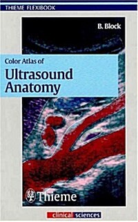 Color Atlas of Ultrasound Anatomy (Paperback)