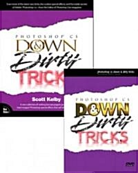 Photoshop Cs Down and Dirty Tricks (Paperback, DVD)