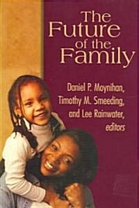 The Future of the Family (Hardcover)
