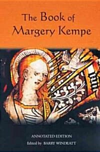 The Book of Margery Kempe: Annotated Edition (Paperback)