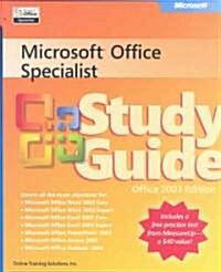 Microsoft Office Specialist Study Guide (Paperback, CD-ROM)