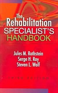 The Rehabilitation Specialists Handbook (Paperback, 3rd)