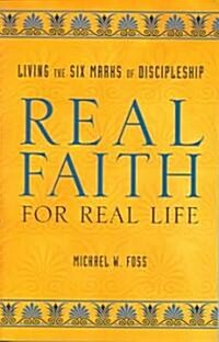 Real Faith for Real Life (Paperback)