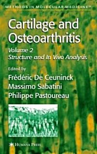 Cartilage and Osteoarthritis (Hardcover, 2004)