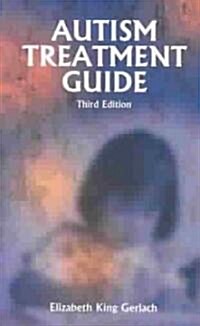 Autism Treatment Guide (Paperback, 3)