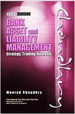 Bank Asset and Liability Management: Strategy, Trading, Analysis [With CDROM] (Hardcover)