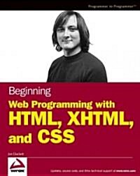 Beginning Web Programming With HTML, XHTML, and CSS (Paperback)