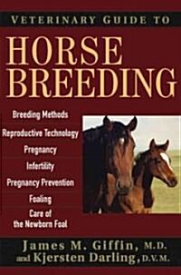 Veterinary Guide to Horse Breeding (Paperback)