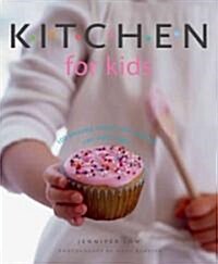 [중고] Kitchen for Kids: 100 Amazing Recipes Your Children Can Really Make (Paperback)