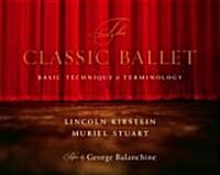 The Classic Ballet: Basic Technique and Terminology (Paperback)
