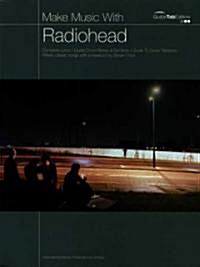 Make Music with Radiohead : (Guitar Tab) (Paperback)