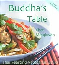 Buddhas Table: Thai Feasting Vegetarian Style (Paperback)