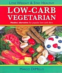 The Low-Carb Vegetarian (Paperback)