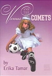 Venus and the Comets (Paperback)