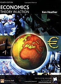 Economics : Theory in Action (Paperback, 4 ed)