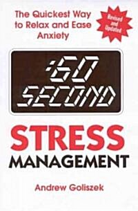 [중고] 60 Second Stress Management: The Quickest Way to Relax and Ease Anxiety (Paperback, Revised, Update)