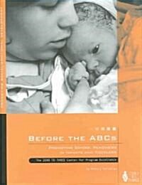 Before the ABCs: Promoting School Readiness in Infants and Toddlers (Paperback)