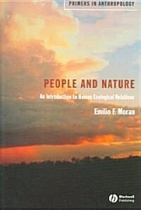 People and Nature : An Introduction to Human Ecological Relations (Paperback)