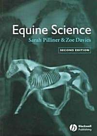 Equine Science 2E (Paperback, 2 Revised edition)