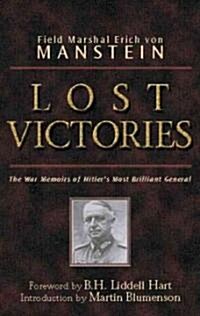 Lost Victories: The War Memoirs of Hilters Most Brilliant General (Paperback)
