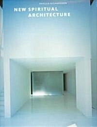 New Spiritual Architecture (Hardcover)