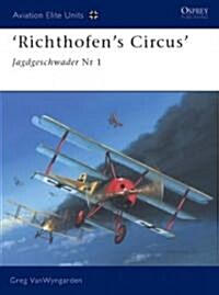 Richthofens Flying Circus : Jagdgeschwader Nr I (Paperback)