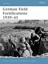 German Field Fortifications 1939-45 (Paperback)