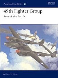 49th Fighter Group : Aces of the Pacific (Paperback)