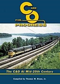 Chesapeake and Ohio for Progress (Hardcover)