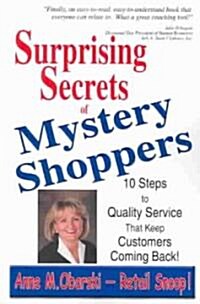 Surprising Secrets of Mystery Shoppers (Paperback)