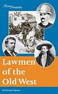 Lawmen of the Old West (Hardcover)