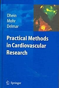 Practical Methods in Cardiovascular Research (Hardcover, 2005)