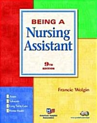Being a Nursing Assistant (Paperback, 9, Revised)